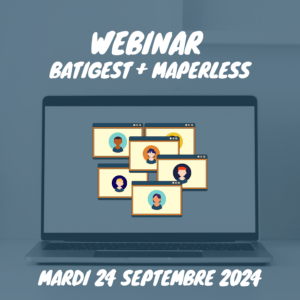 Webinar BATIGEST + MAPERLESS